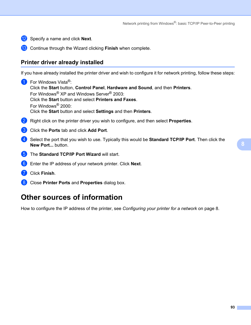 Printer driver already installed, Other sources of information | Brother HL-2170W User Manual | Page 100 / 137