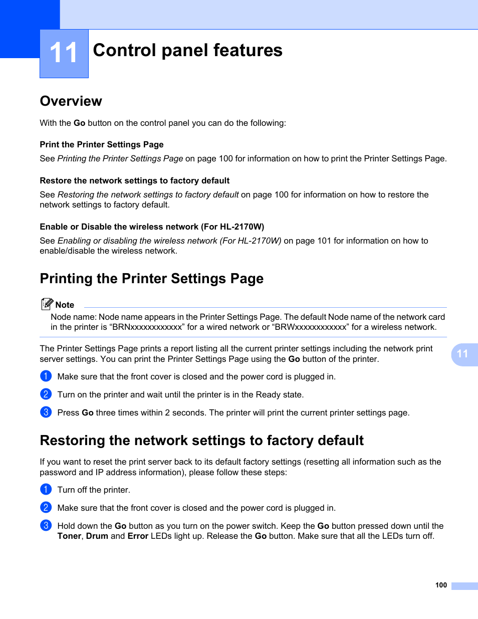 11 control panel features, Overview, Restoring the network settings to factory default | Control panel features, Printing, Printing the printer settings page | Brother HL-2170W User Manual | Page 107 / 137