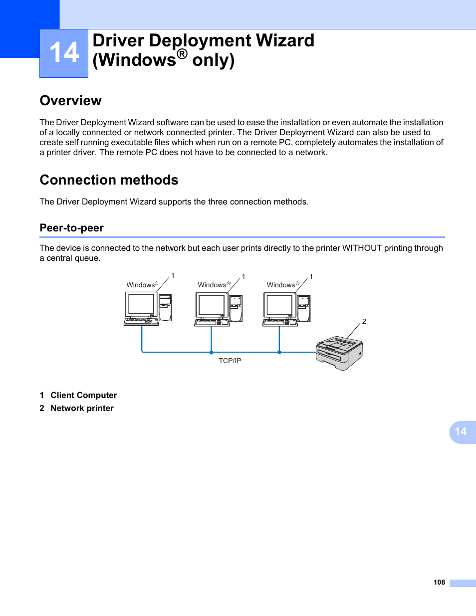 14 driver deployment wizard (windows® only), Overview, Connection methods | Peer-to-peer, Driver deployment wizard (windows, Overview connection methods, Only) | Brother HL-2170W User Manual | Page 115 / 137