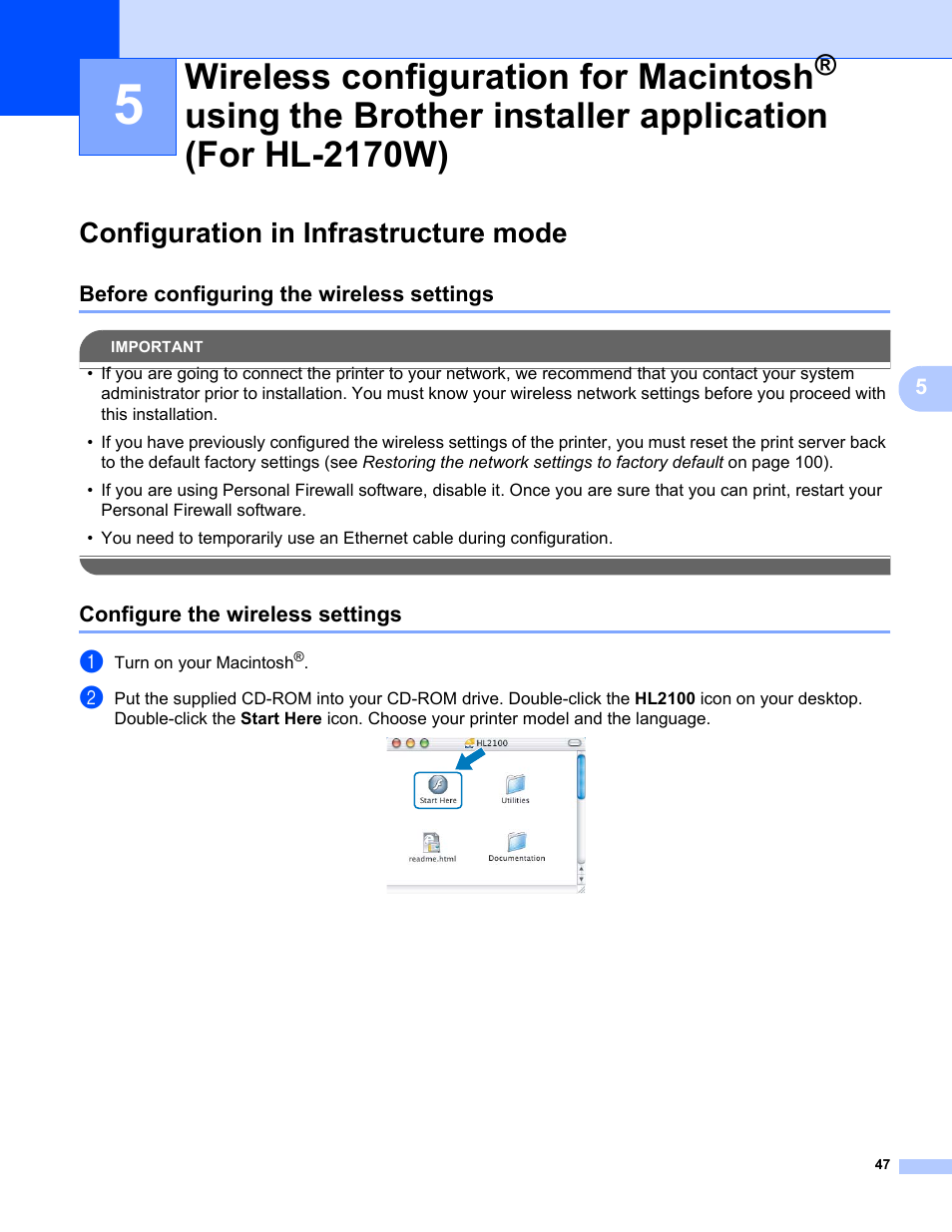 Configuration in infrastructure mode, Before configuring the wireless settings, Configure the wireless settings | Wireless configuration for macintosh | Brother HL-2170W User Manual | Page 54 / 137