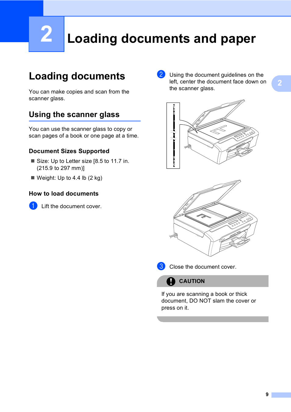 2 loading documents and paper, Loading documents, Using the scanner glass | Document sizes supported, How to load documents, Loading documents and paper | Brother DCP-130C User Manual | Page 22 / 102