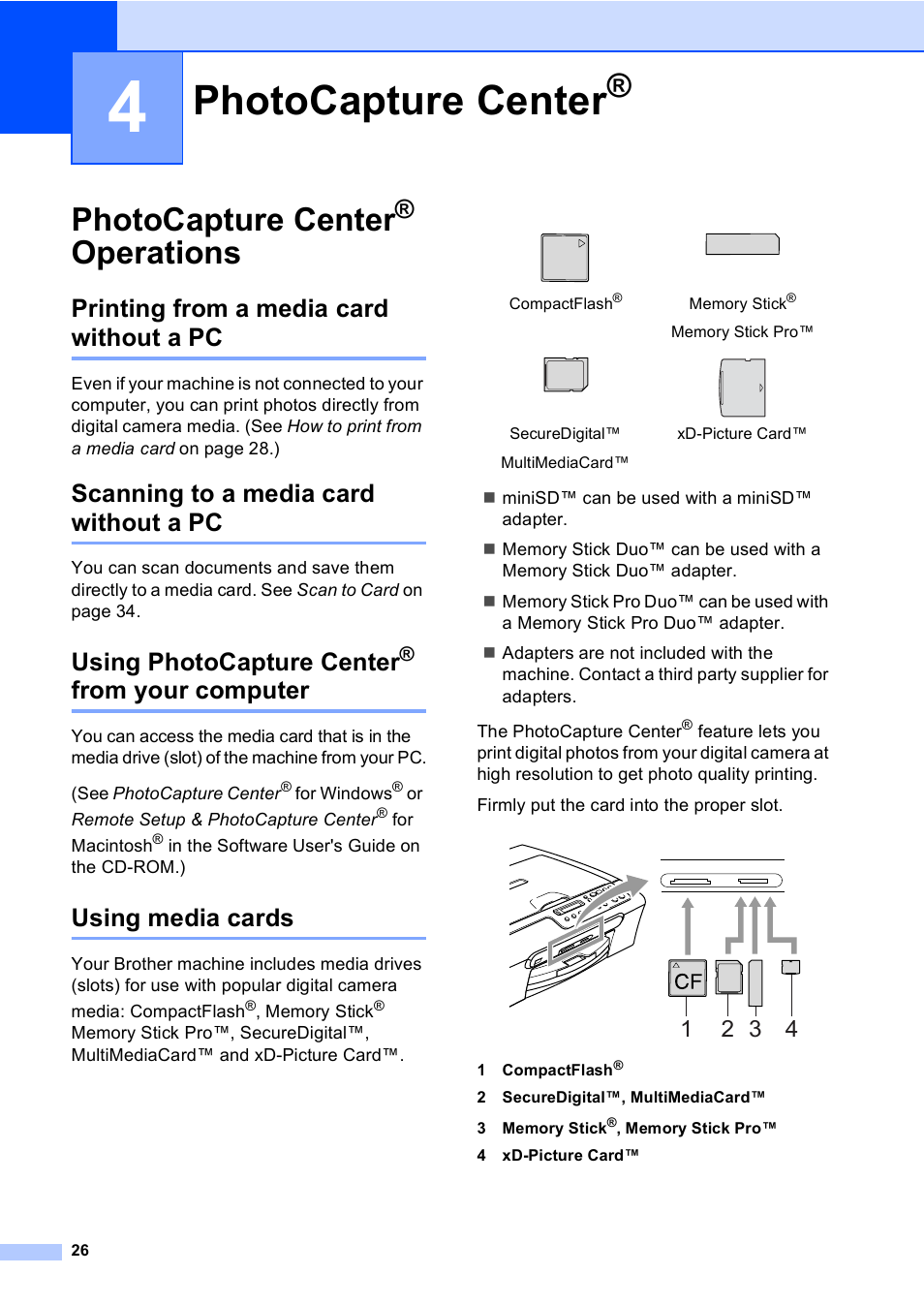 4 photocapture center, Photocapture center® operations, Printing from a media card without a pc | Scanning to a media card without a pc, Using photocapture center® from your computer, Using media cards, Photocapture center, Operations, From your computer, Using photocapture center | Brother DCP-130C User Manual | Page 39 / 102