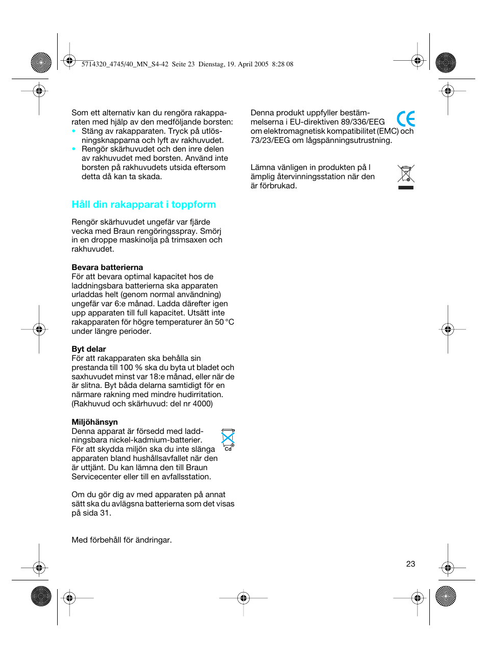 Håll din rakapparat i toppform | Braun 4740 TriControl User Manual | Page 23 / 39