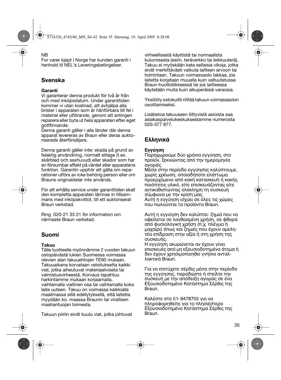 Svenska, Suomi, Eïïëóèî | Braun 4740 TriControl User Manual | Page 35 / 39