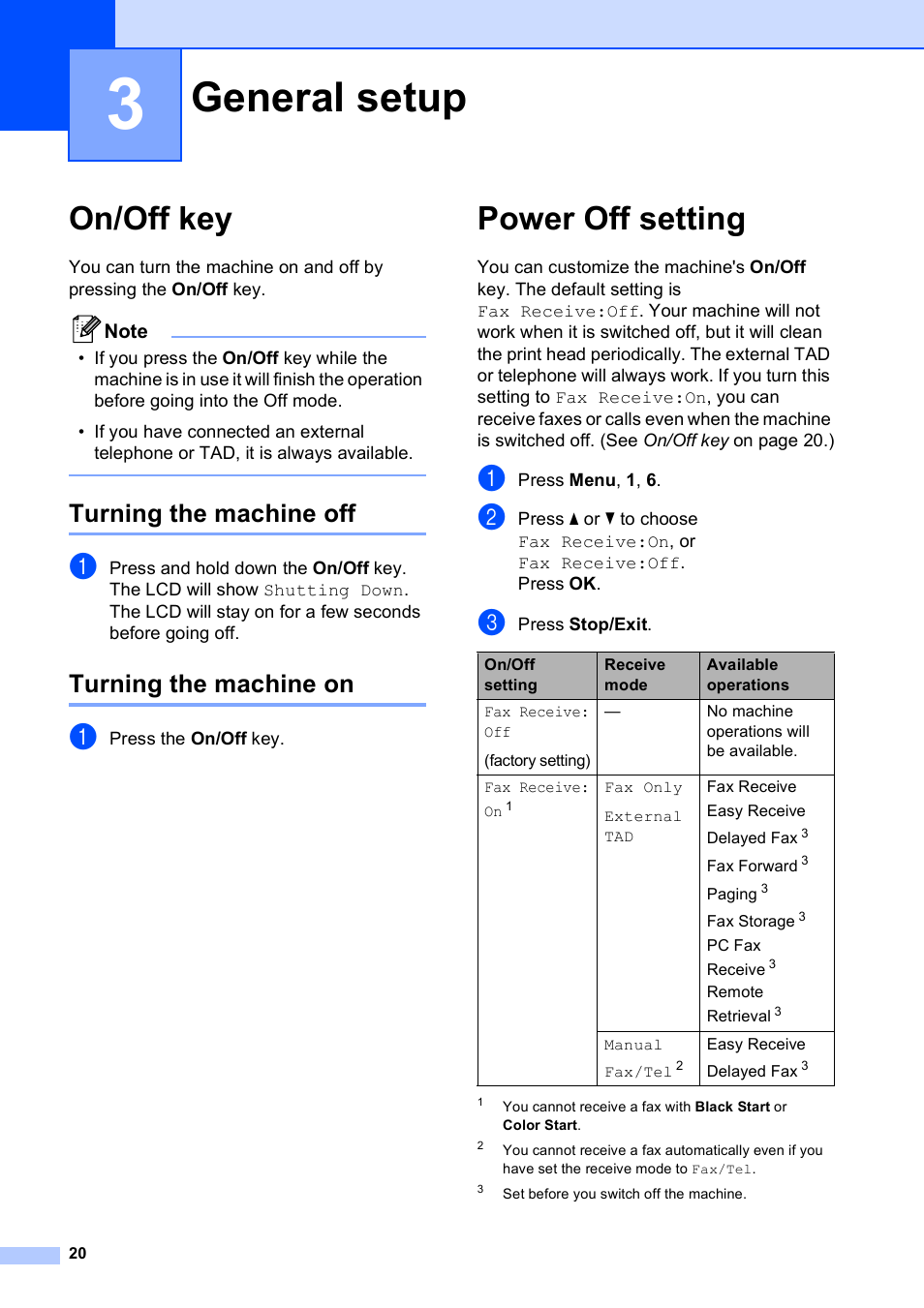 3 general setup, On/off key, Turning the machine off | Turning the machine on, Power off setting, General setup, Turning the machine off turning the machine on | Brother MFC-5490CN User Manual | Page 34 / 182