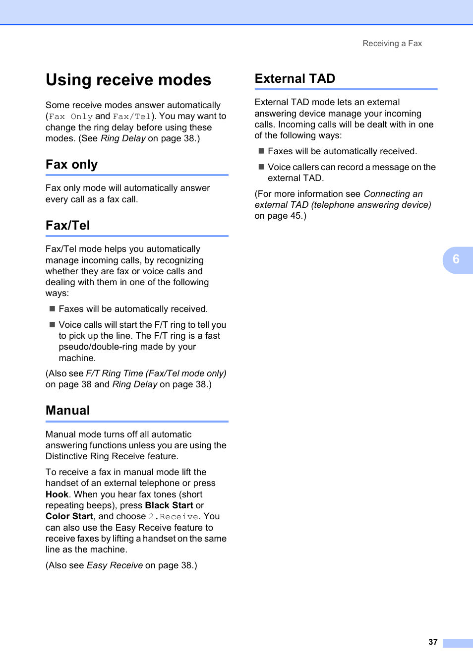 Using receive modes, Fax only, Fax/tel | Manual, External tad, Fax only fax/tel manual external tad | Brother MFC-5490CN User Manual | Page 51 / 182