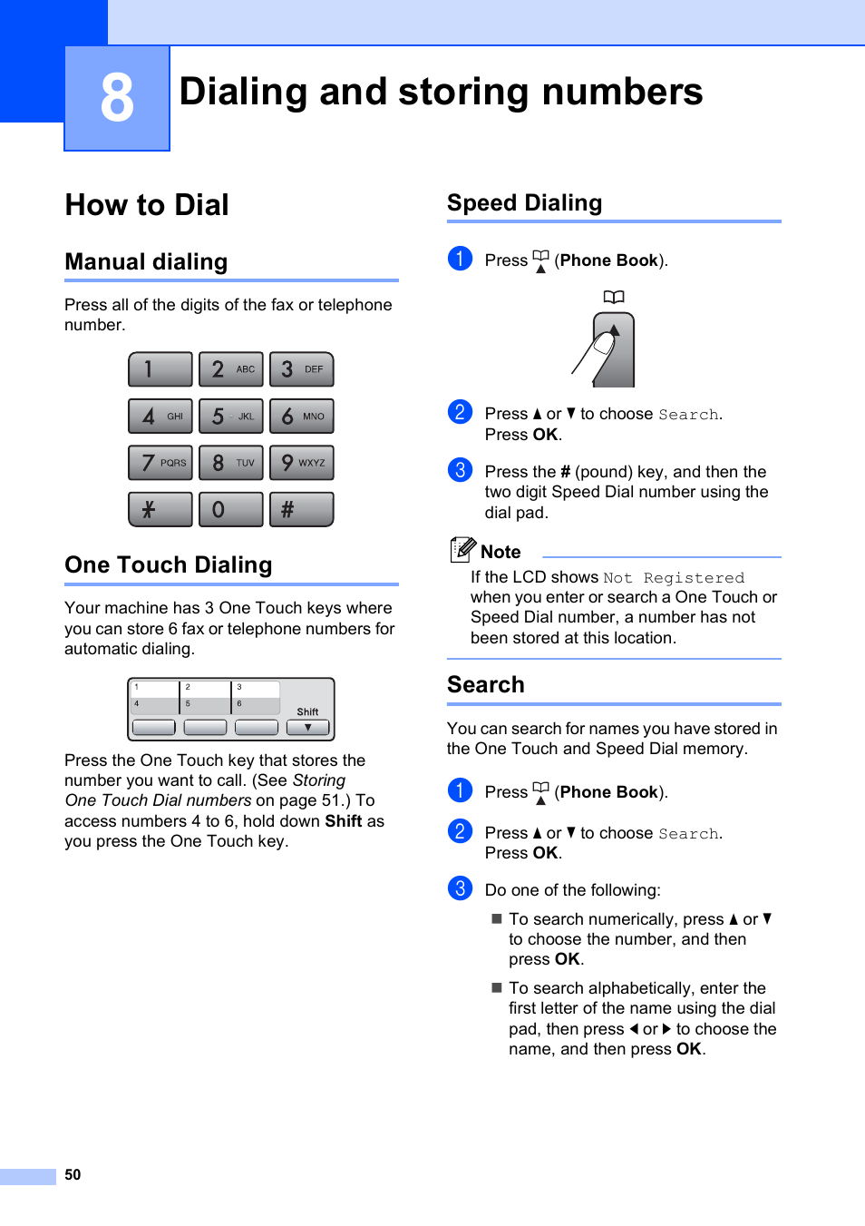 8 dialing and storing numbers, How to dial, Manual dialing | One touch dialing, Speed dialing, Search, Dialing and storing numbers | Brother MFC-5490CN User Manual | Page 64 / 182