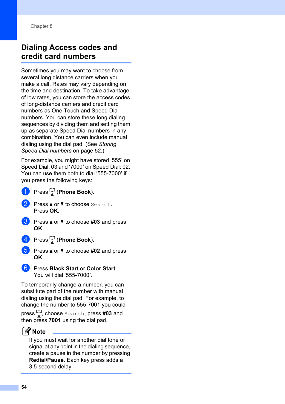 Dialing access codes and credit card numbers | Brother MFC-5490CN User Manual | Page 68 / 182