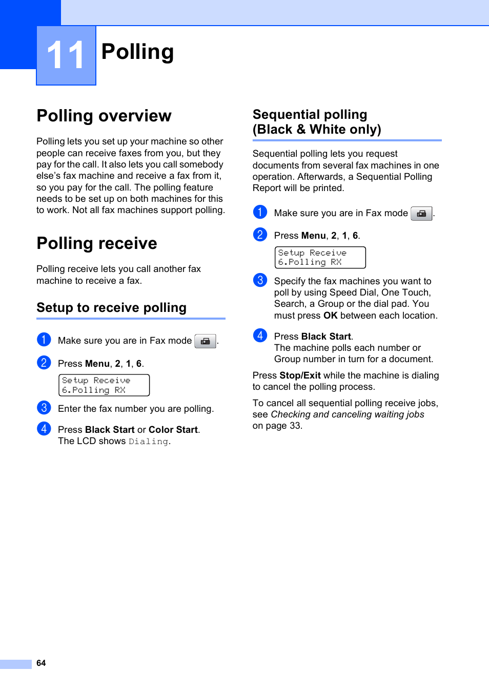 11 polling, Polling overview, Polling receive | Setup to receive polling, Sequential polling (black & white only), Polling, Polling overview polling receive | Brother MFC-5490CN User Manual | Page 78 / 182