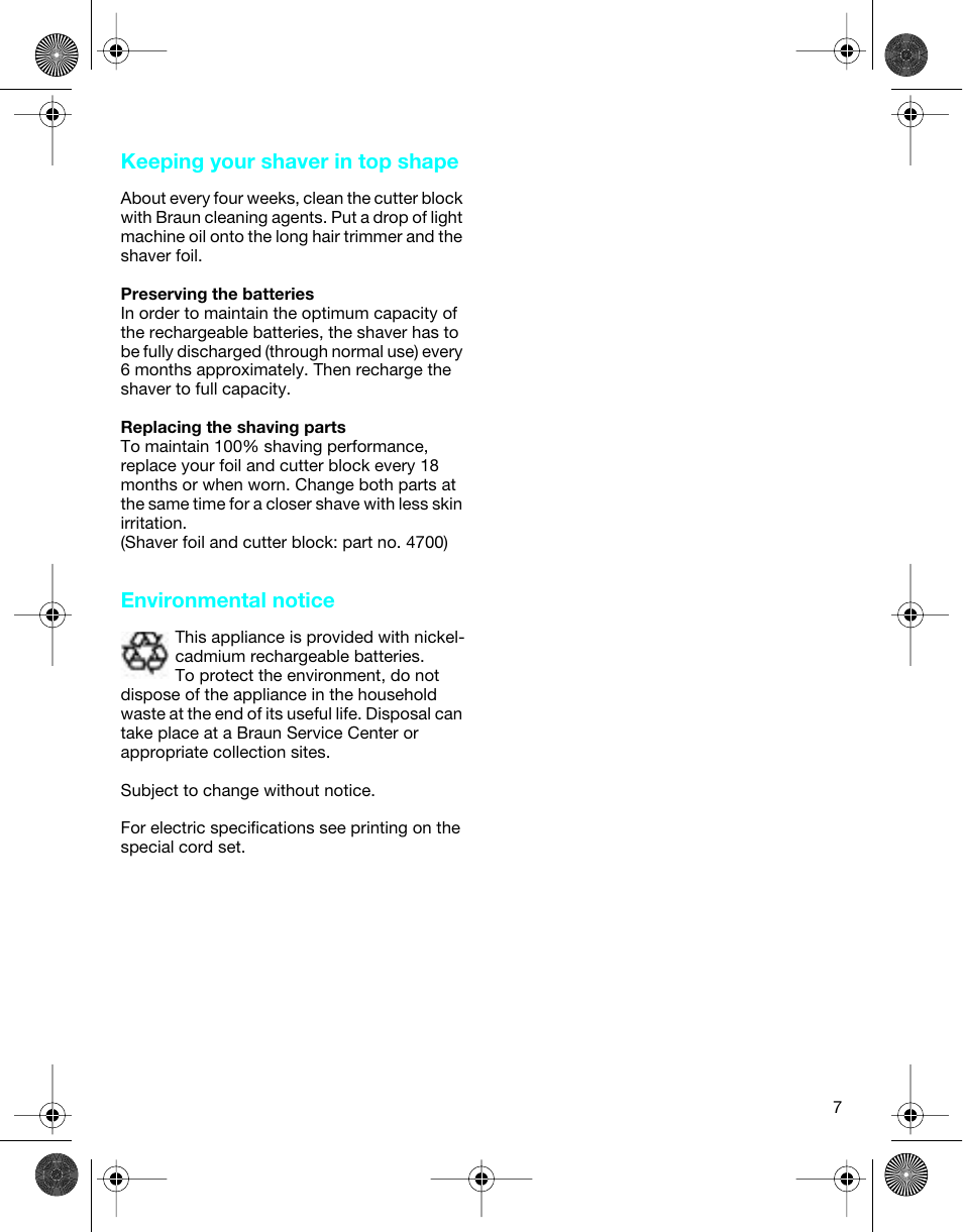 Keeping your shaver in top shape, Environmental notice | Braun 4736 TriControl User Manual | Page 7 / 18
