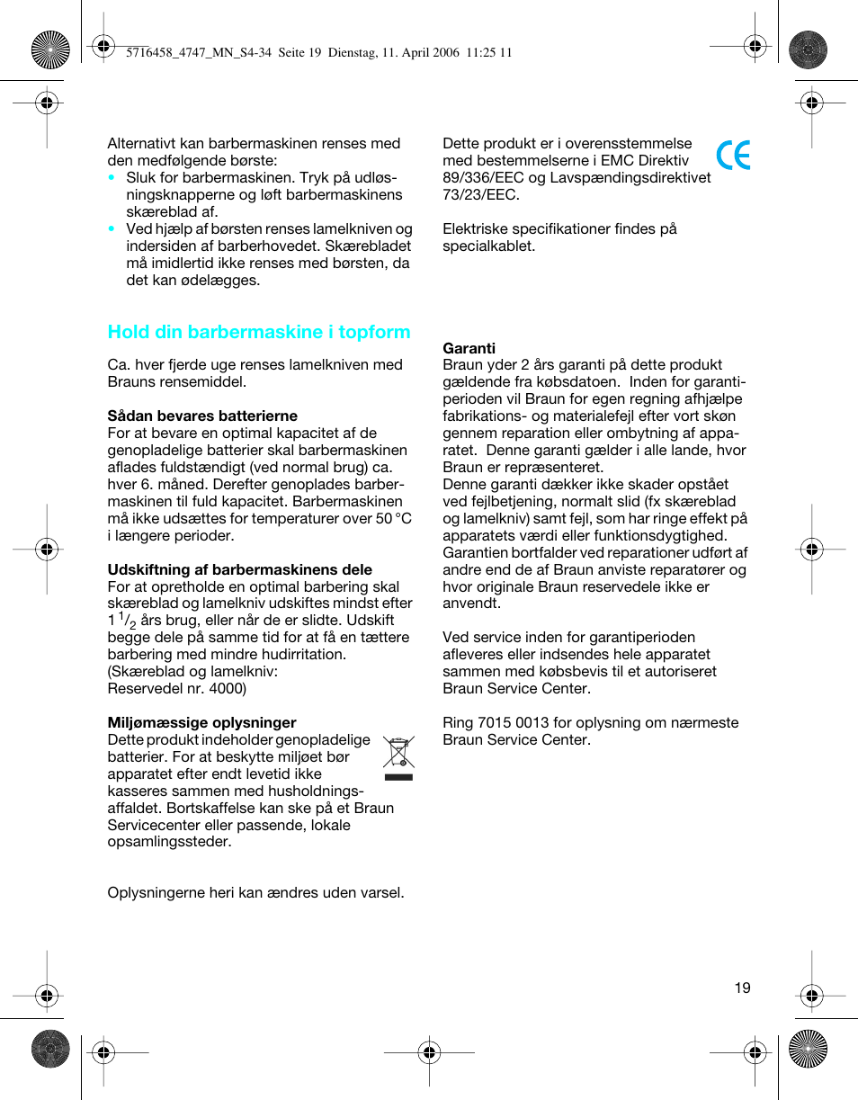 Hold din barbermaskine i topform | Braun 4747 TriControl S User Manual | Page 19 / 30