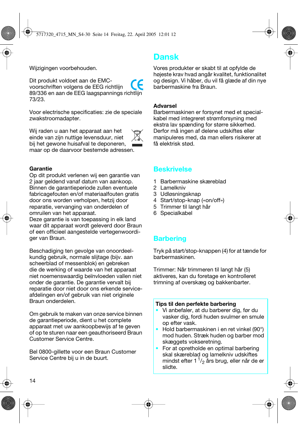 Dansk, Beskrivelse, Barbering | Braun 4715 TriControl User Manual | Page 14 / 30