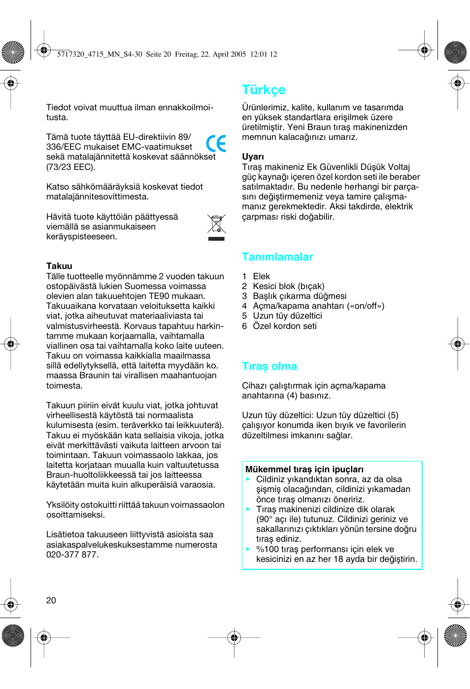 Türkçe, Tan∂mlamalar, T∂raµ olma | Braun 4715 TriControl User Manual | Page 20 / 30