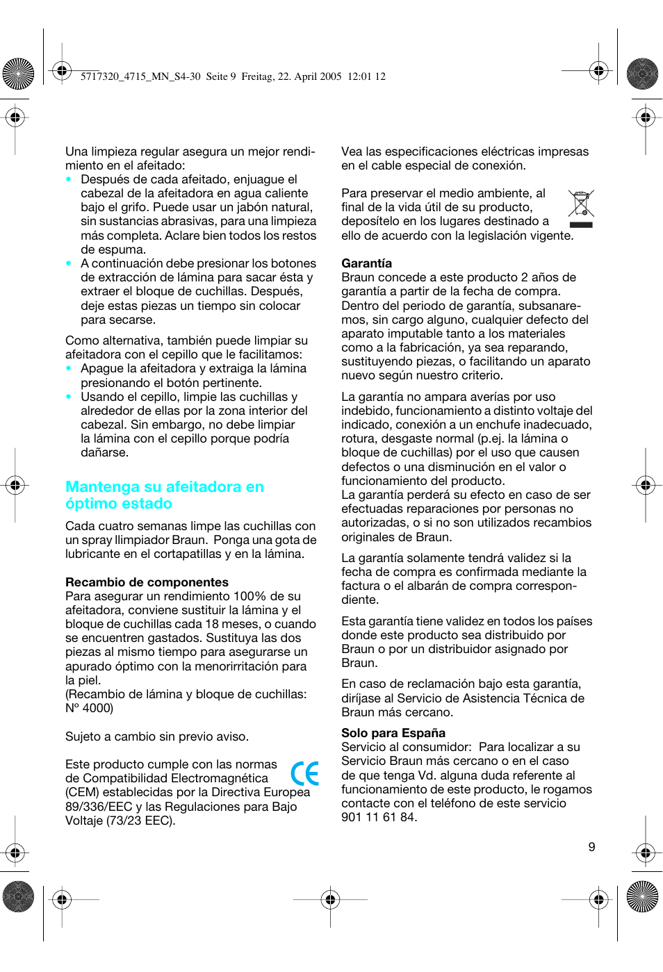 Mantenga su afeitadora en óptimo estado | Braun 4715 TriControl User Manual | Page 9 / 30
