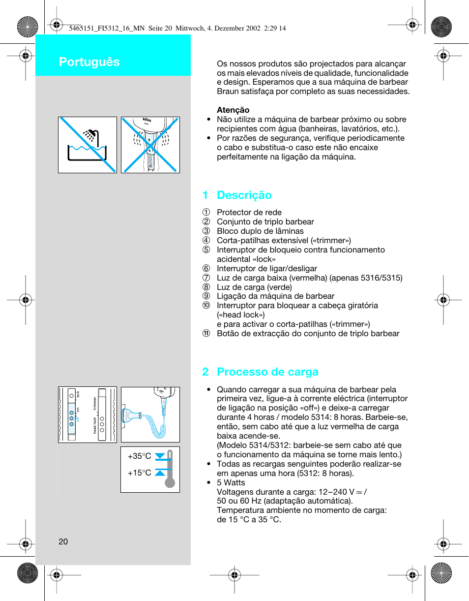 Português, 1 descrição, 2 processo de carga | Braun 5312-5465 Flex Integral User Manual | Page 20 / 76
