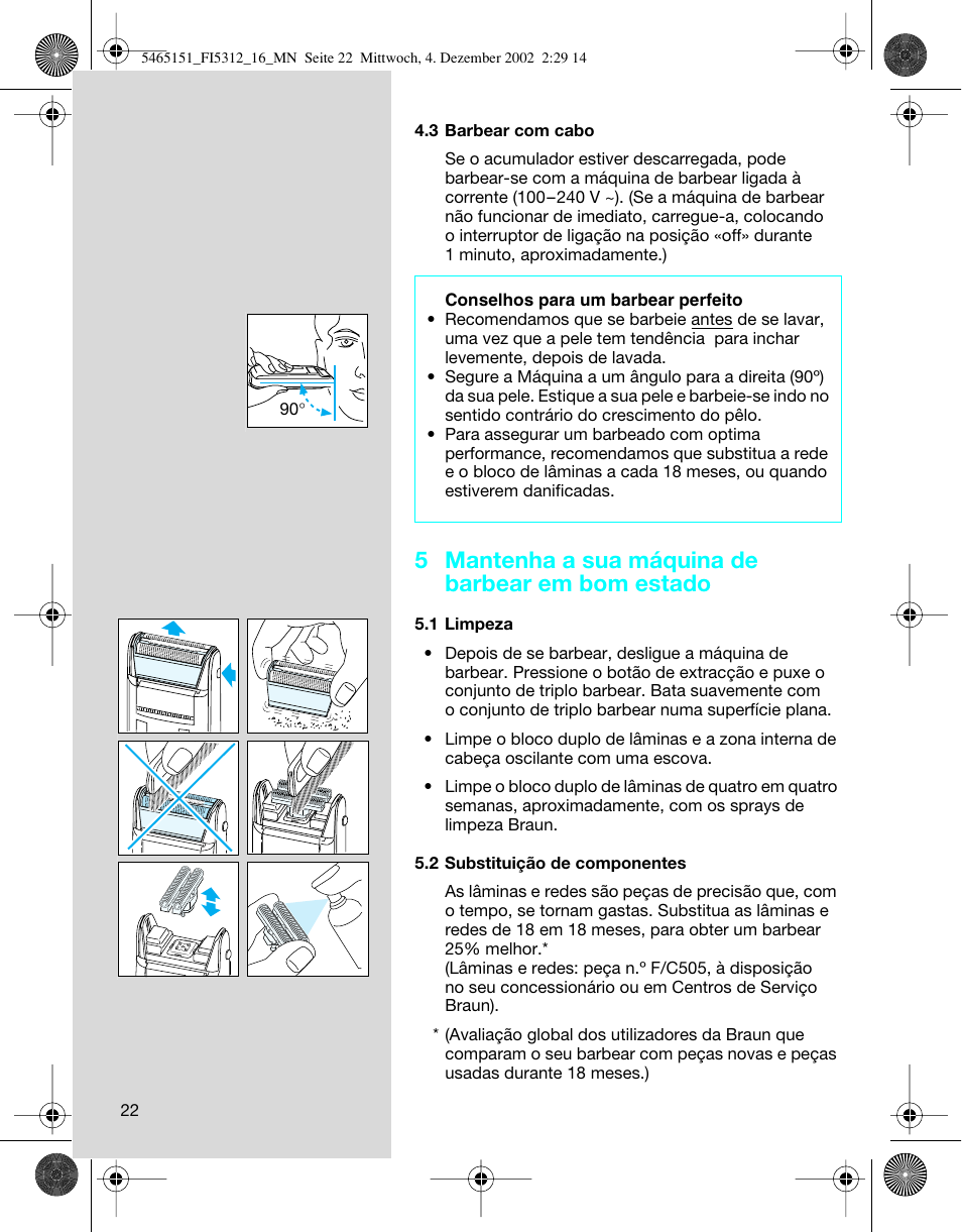 5 mantenha a sua máquina de barbear em bom estado | Braun 5312-5465 Flex Integral User Manual | Page 22 / 76