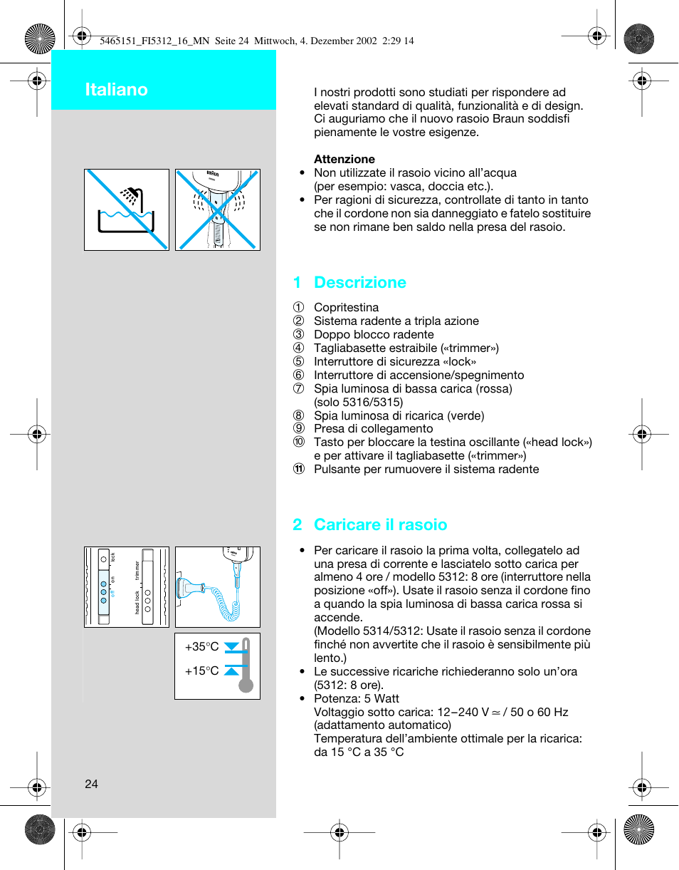 Italiano, 1 descrizione, 2 caricare il rasoio | Braun 5312-5465 Flex Integral User Manual | Page 24 / 76