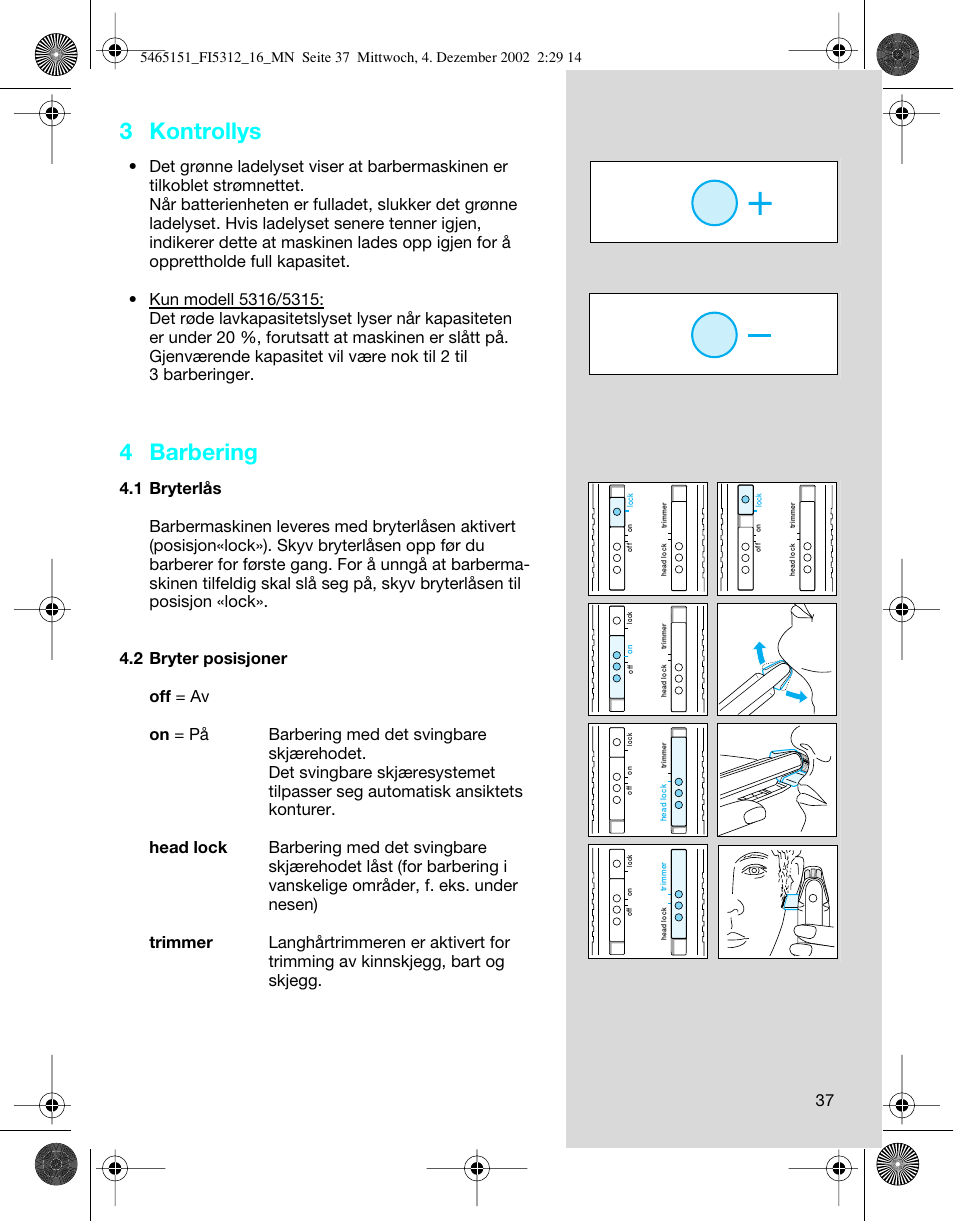 3 kontrollys, 4 barbering | Braun 5312-5465 Flex Integral User Manual | Page 37 / 76