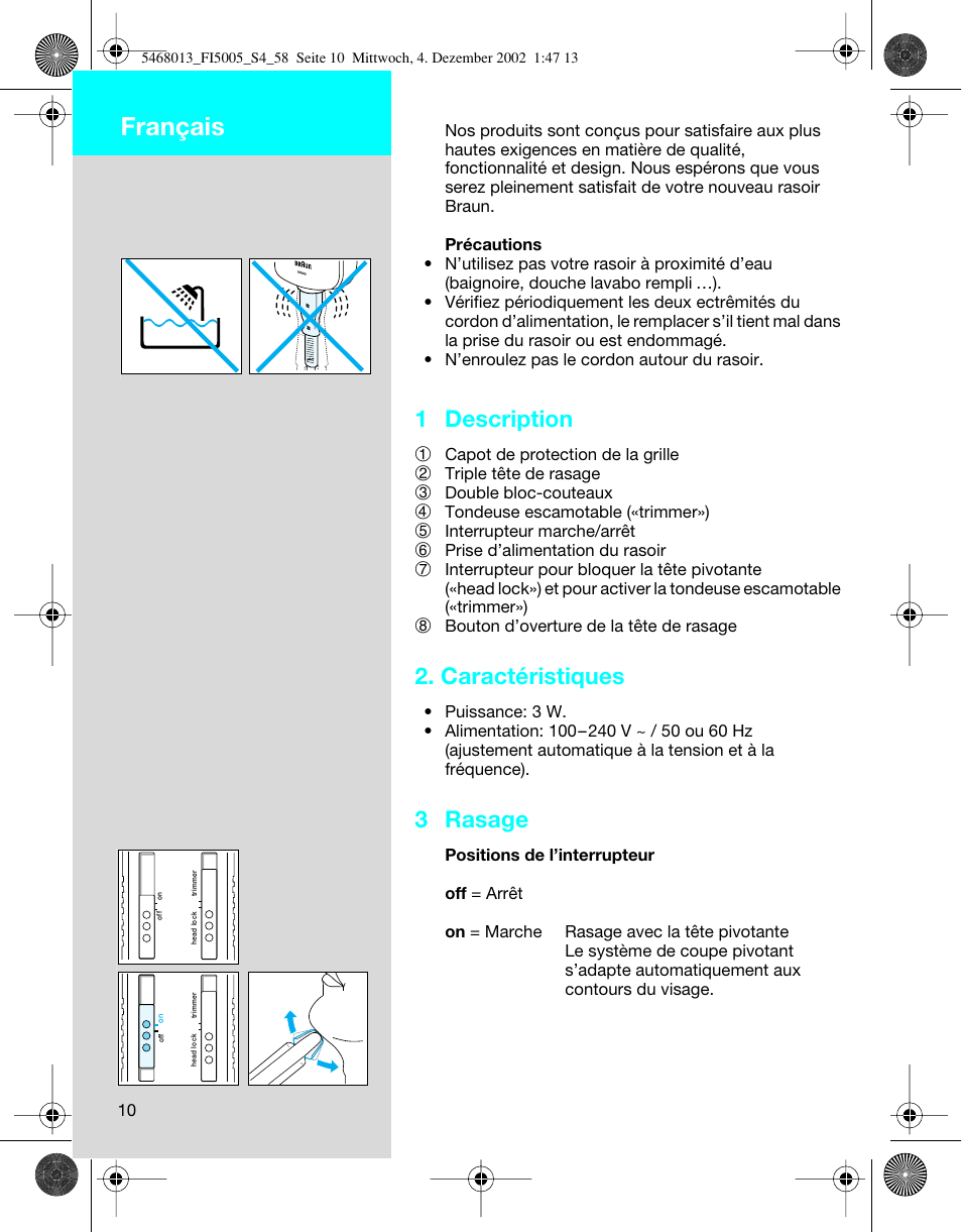 Françe, Français, 1 description | Caractéristiques, 3 rasage | Braun 5005 Flex Integral User Manual | Page 10 / 54