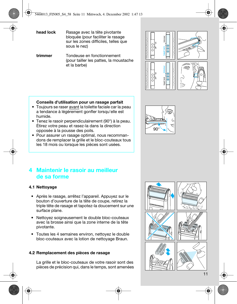 4 maintenir le rasoir au meilleur de sa forme | Braun 5005 Flex Integral User Manual | Page 11 / 54