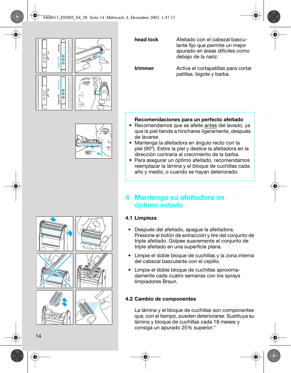 4 mantenga su afeitadora en óptimo estado | Braun 5005 Flex Integral User Manual | Page 14 / 54