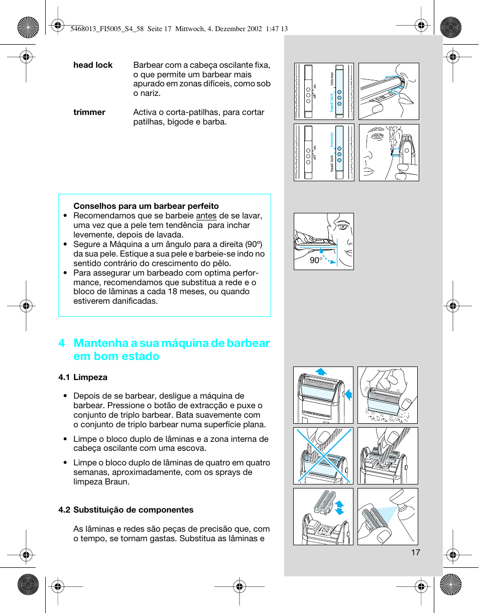 4 mantenha a sua máquina de barbear em bom estado | Braun 5005 Flex Integral User Manual | Page 17 / 54