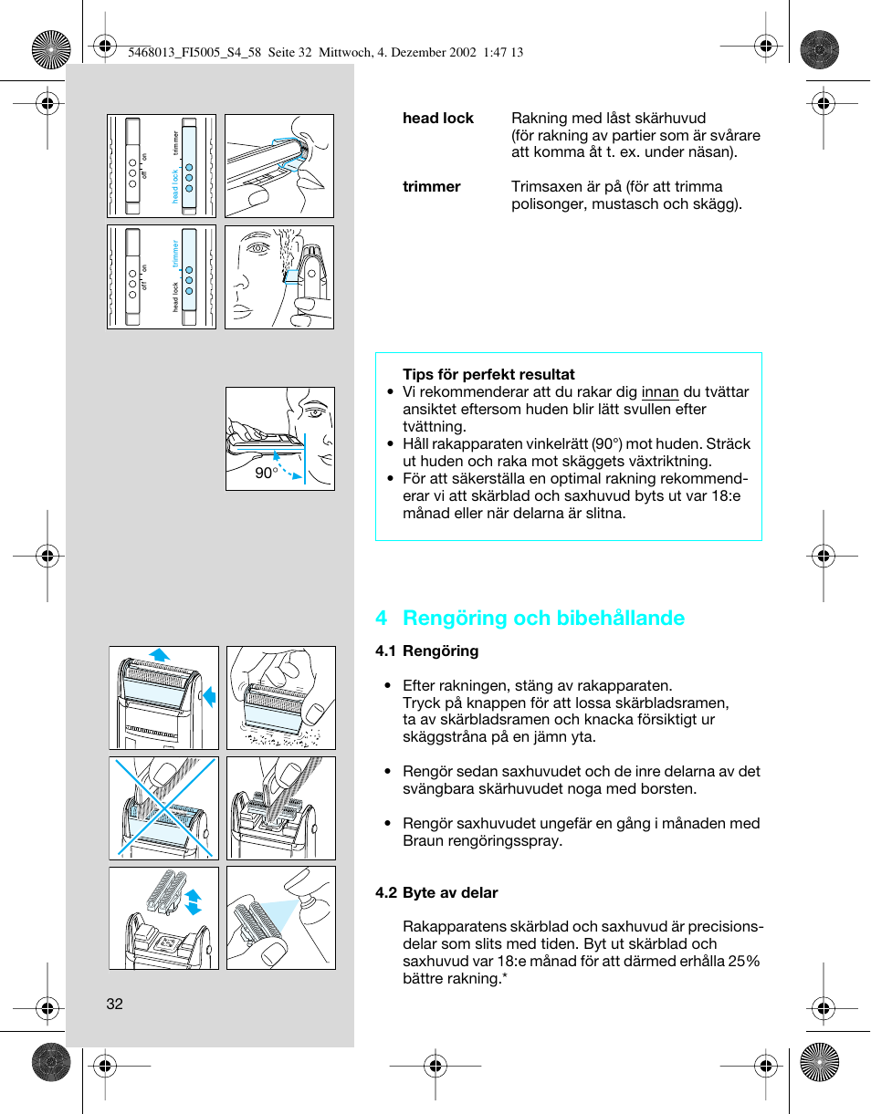 4 rengöring och bibehållande | Braun 5005 Flex Integral User Manual | Page 32 / 54