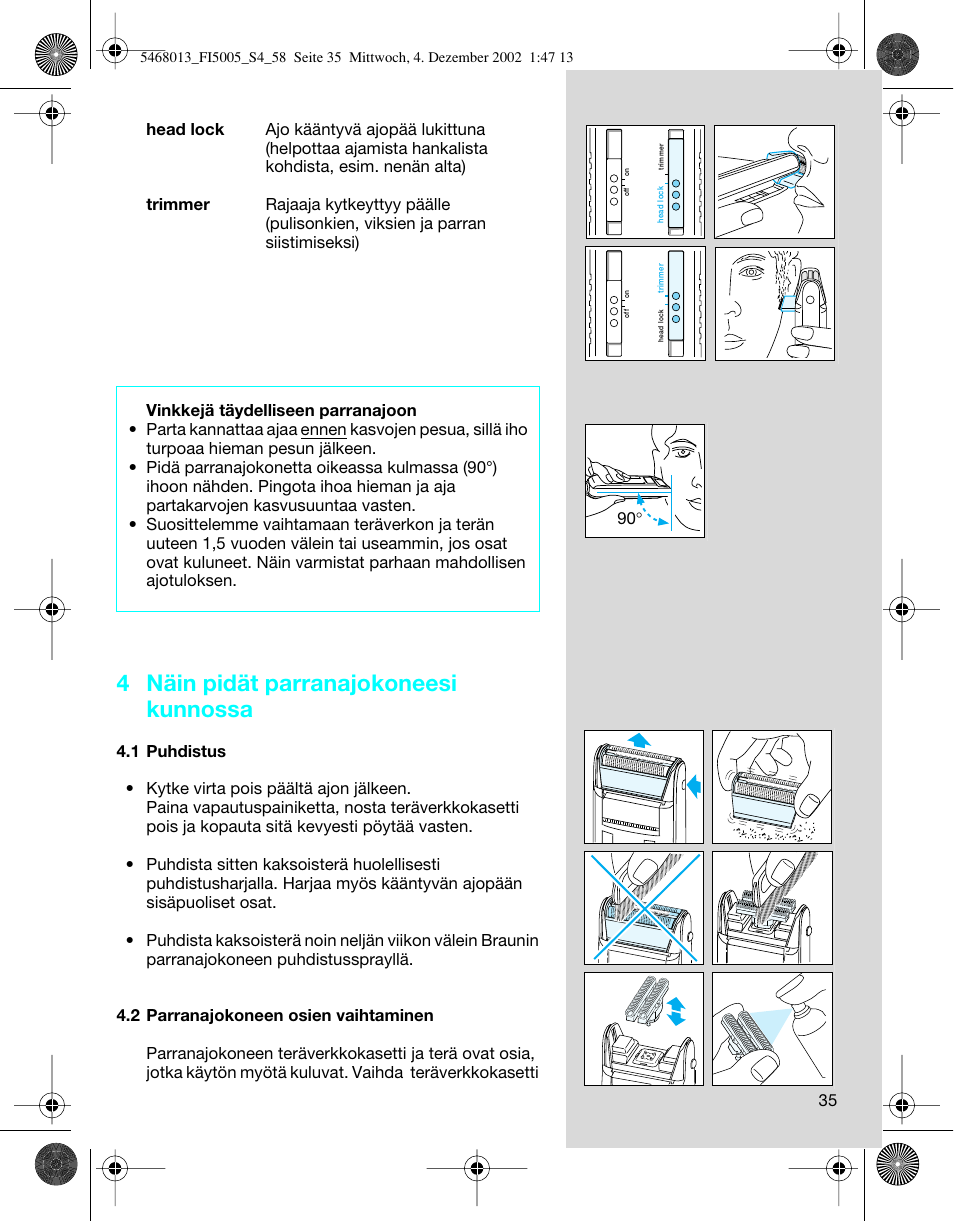 4 näin pidät parranajokoneesi kunnossa | Braun 5005 Flex Integral User Manual | Page 35 / 54