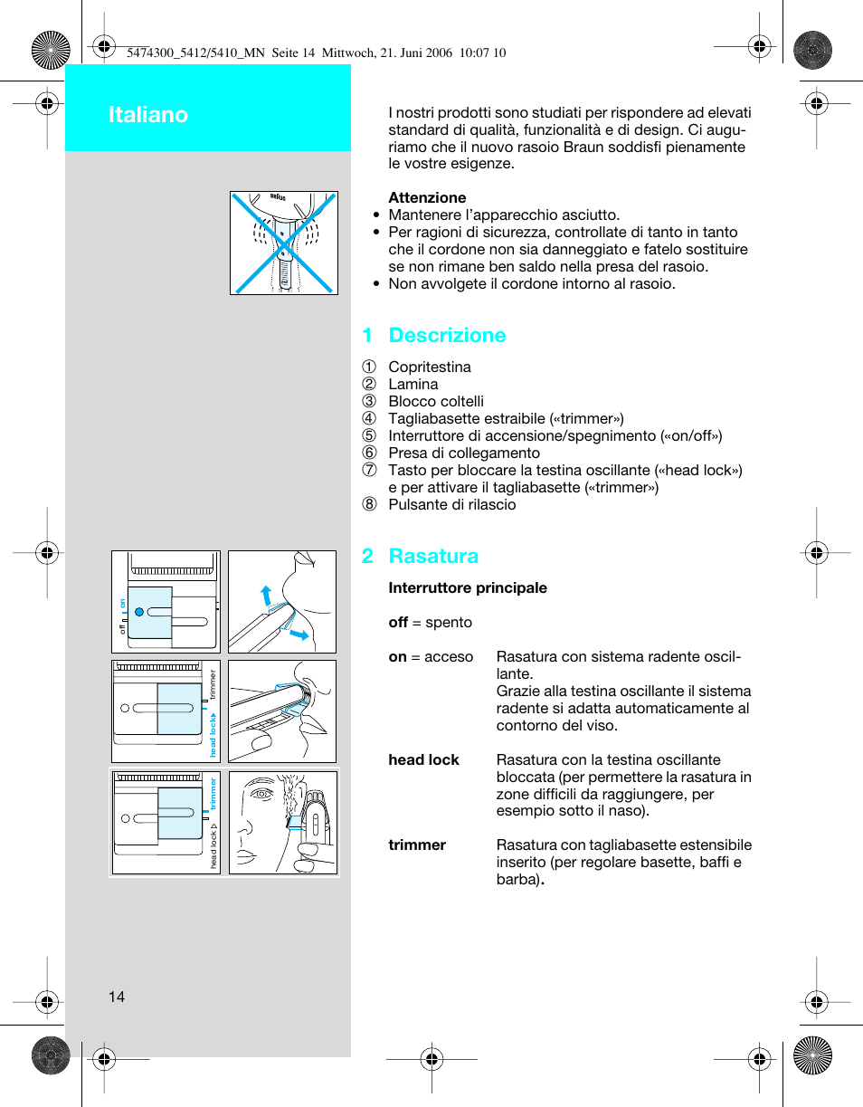 Italiano, 1 descrizione, 2 rasatura | Braun 5410 Flex Integral+ User Manual | Page 14 / 33