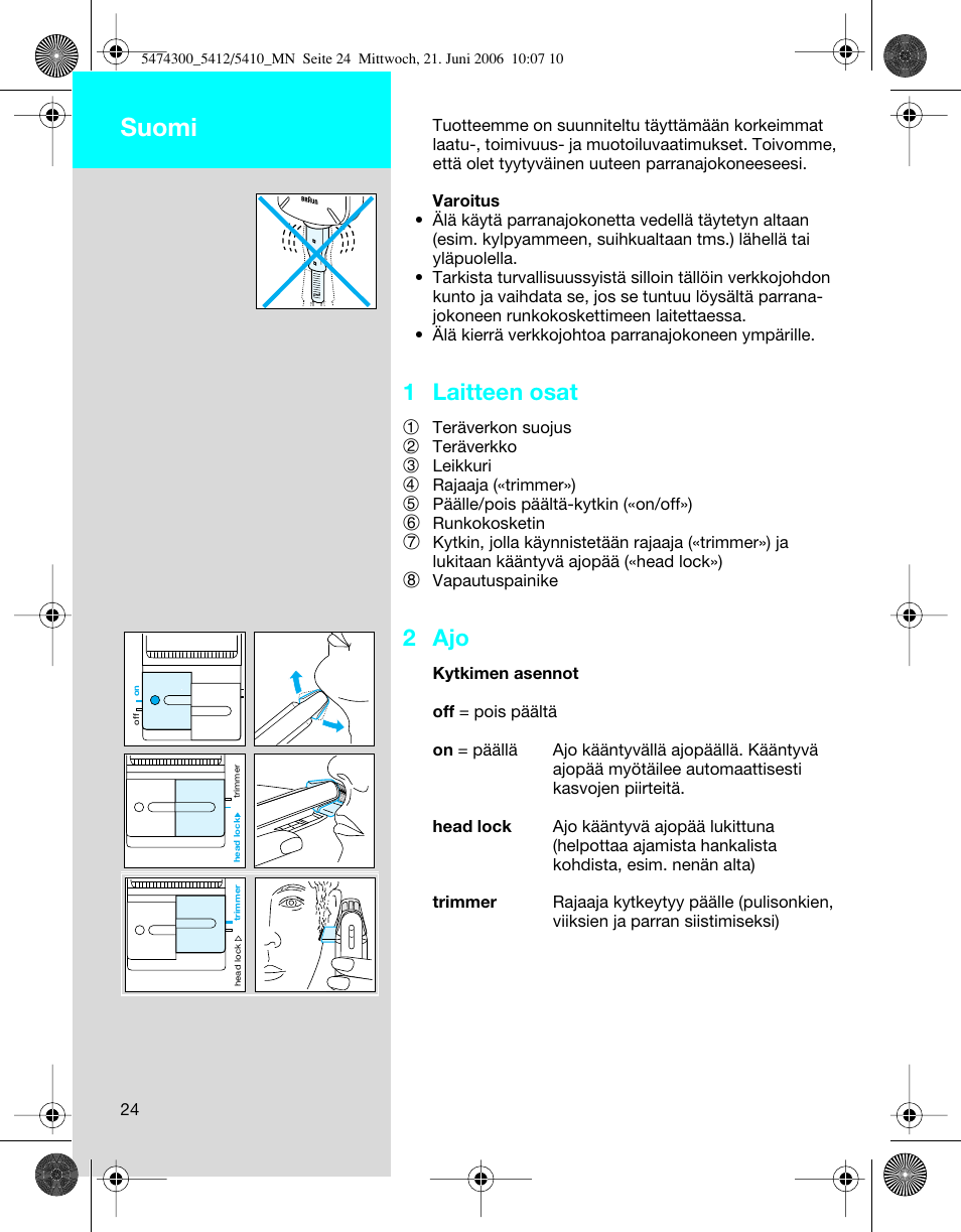 Suomi, 1 laitteen osat, 2 ajo | Braun 5410 Flex Integral+ User Manual | Page 24 / 33