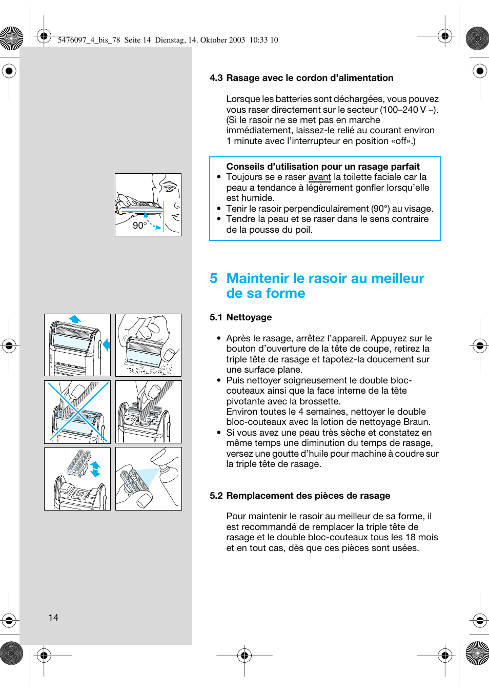 5 maintenir le rasoir au meilleur de sa forme | Braun 5414 Flex Integral User Manual | Page 14 / 76