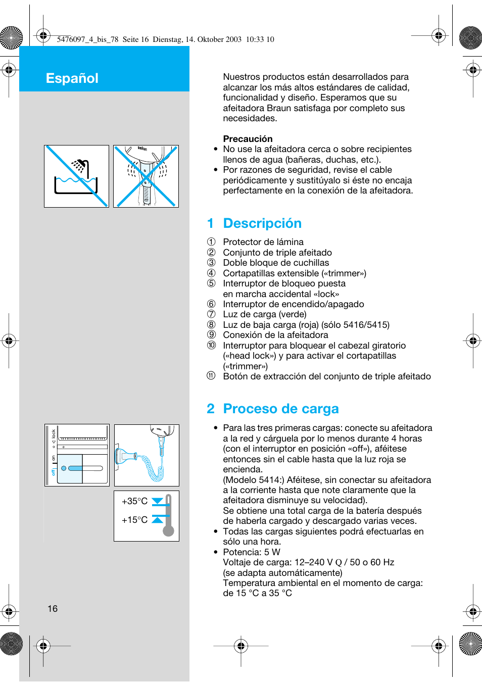 Español, 1 descripción, 2 proceso de carga | Braun 5414 Flex Integral User Manual | Page 16 / 76