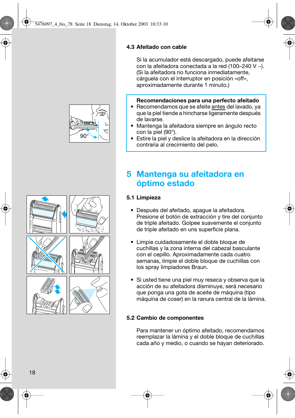 5 mantenga su afeitadora en óptimo estado | Braun 5414 Flex Integral User Manual | Page 18 / 76