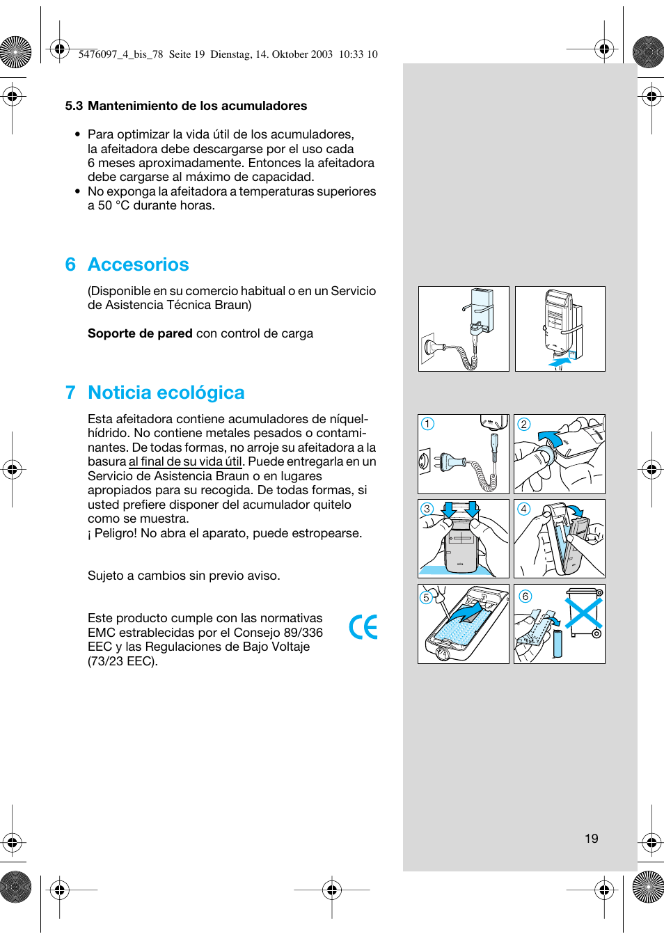 6 accesorios, 7 noticia ecológica | Braun 5414 Flex Integral User Manual | Page 19 / 76