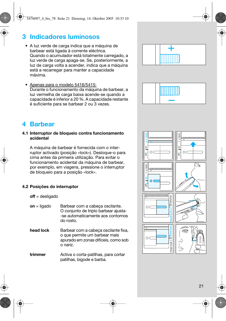 3 indicadores luminosos, 4 barbear | Braun 5414 Flex Integral User Manual | Page 21 / 76