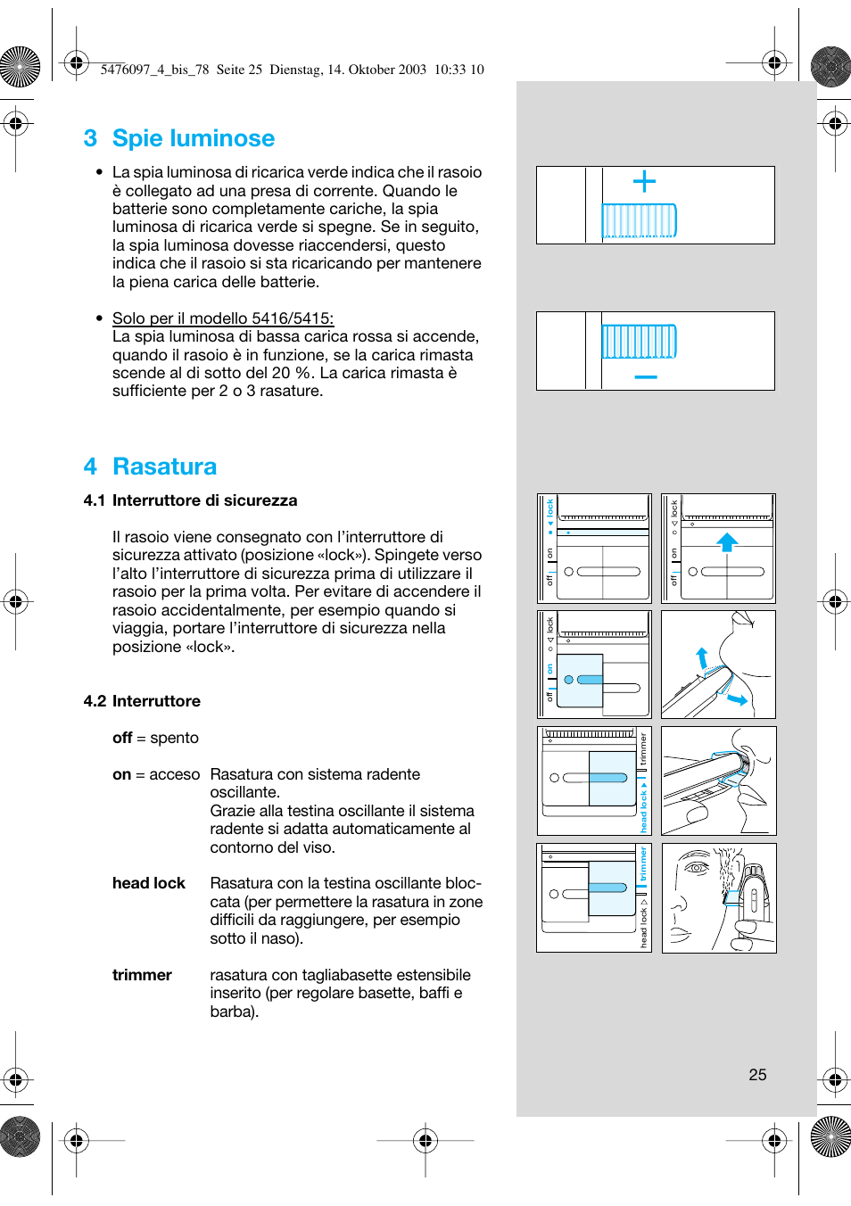 3 spie luminose, 4 rasatura | Braun 5414 Flex Integral User Manual | Page 25 / 76
