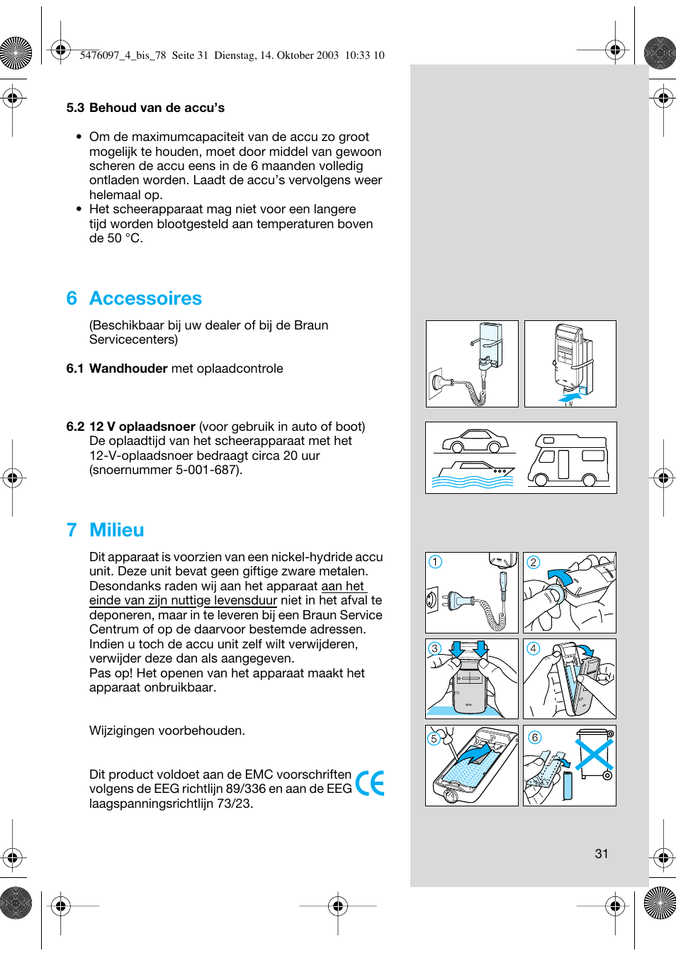 6 accessoires, 7 milieu | Braun 5414 Flex Integral User Manual | Page 31 / 76