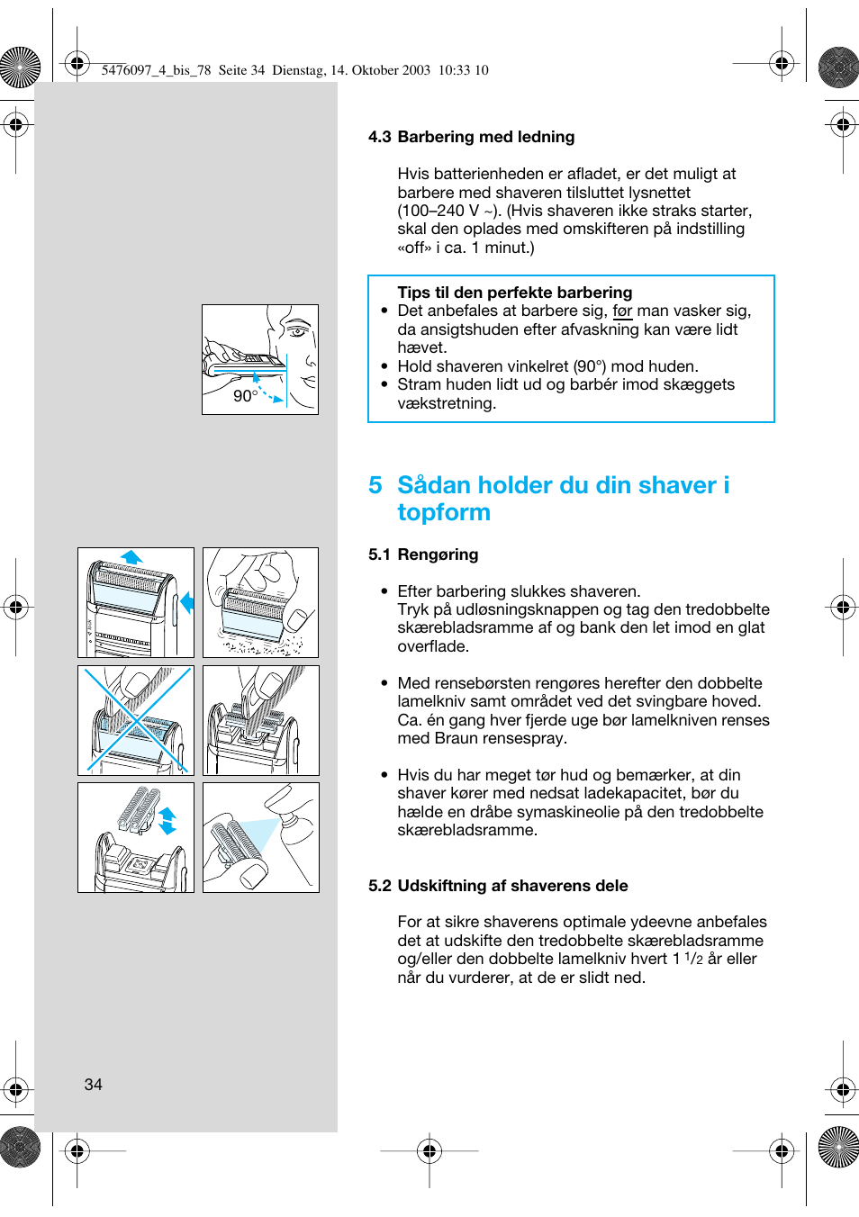 5 sådan holder du din shaver i topform | Braun 5414 Flex Integral User Manual | Page 34 / 76