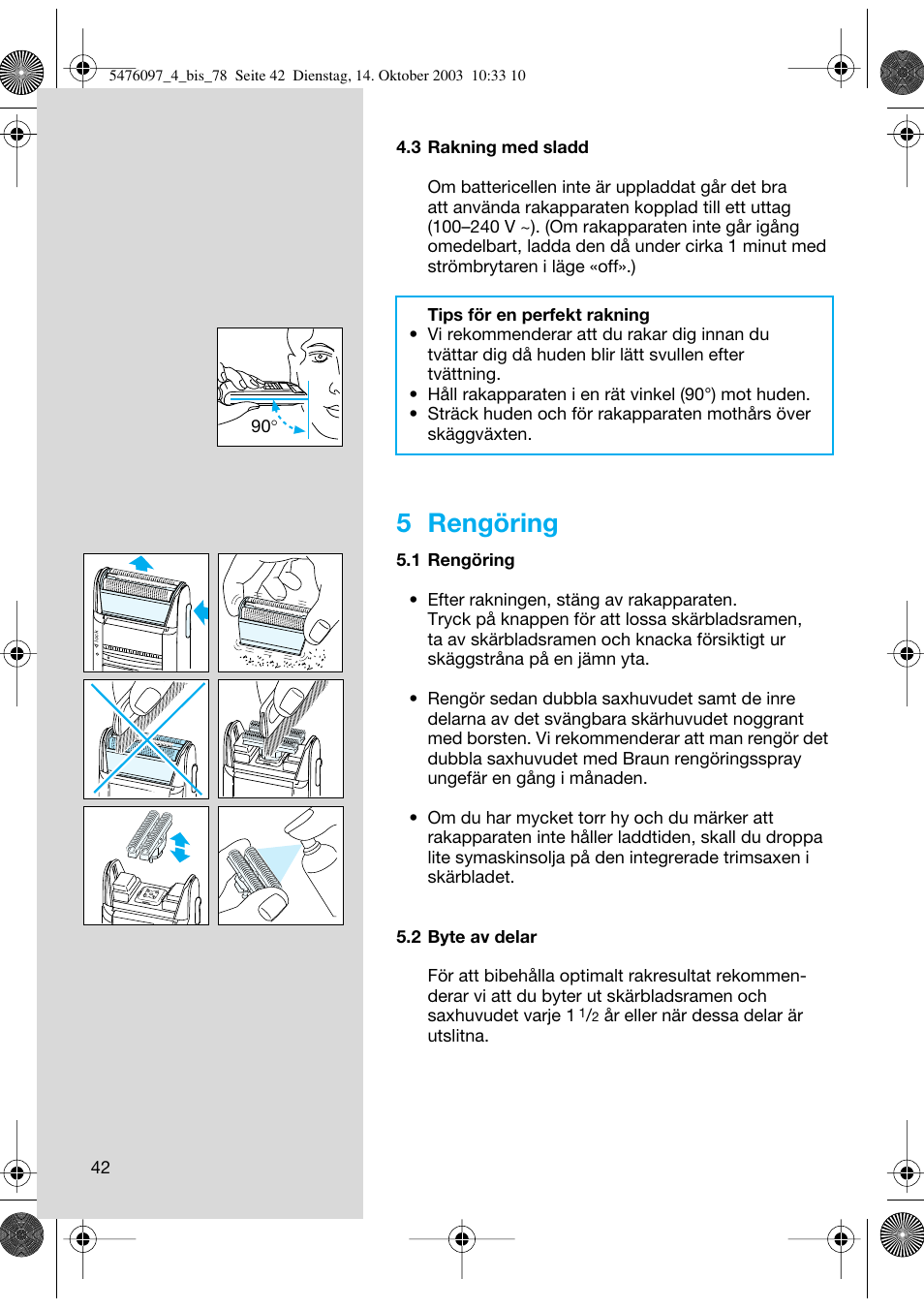 5 rengöring | Braun 5414 Flex Integral User Manual | Page 42 / 76