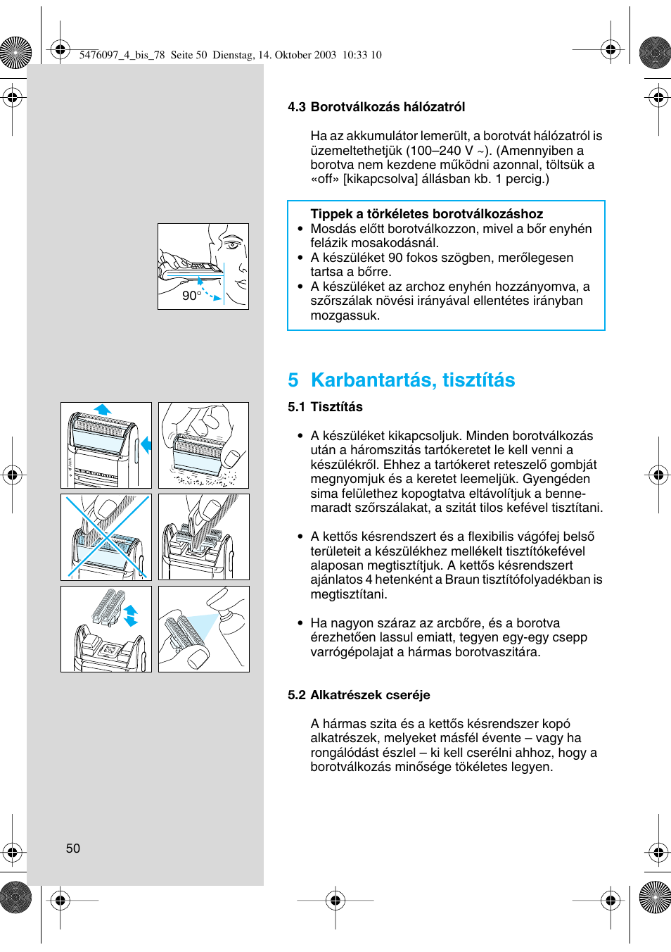5 karbantartás, tisztítás | Braun 5414 Flex Integral User Manual | Page 50 / 76