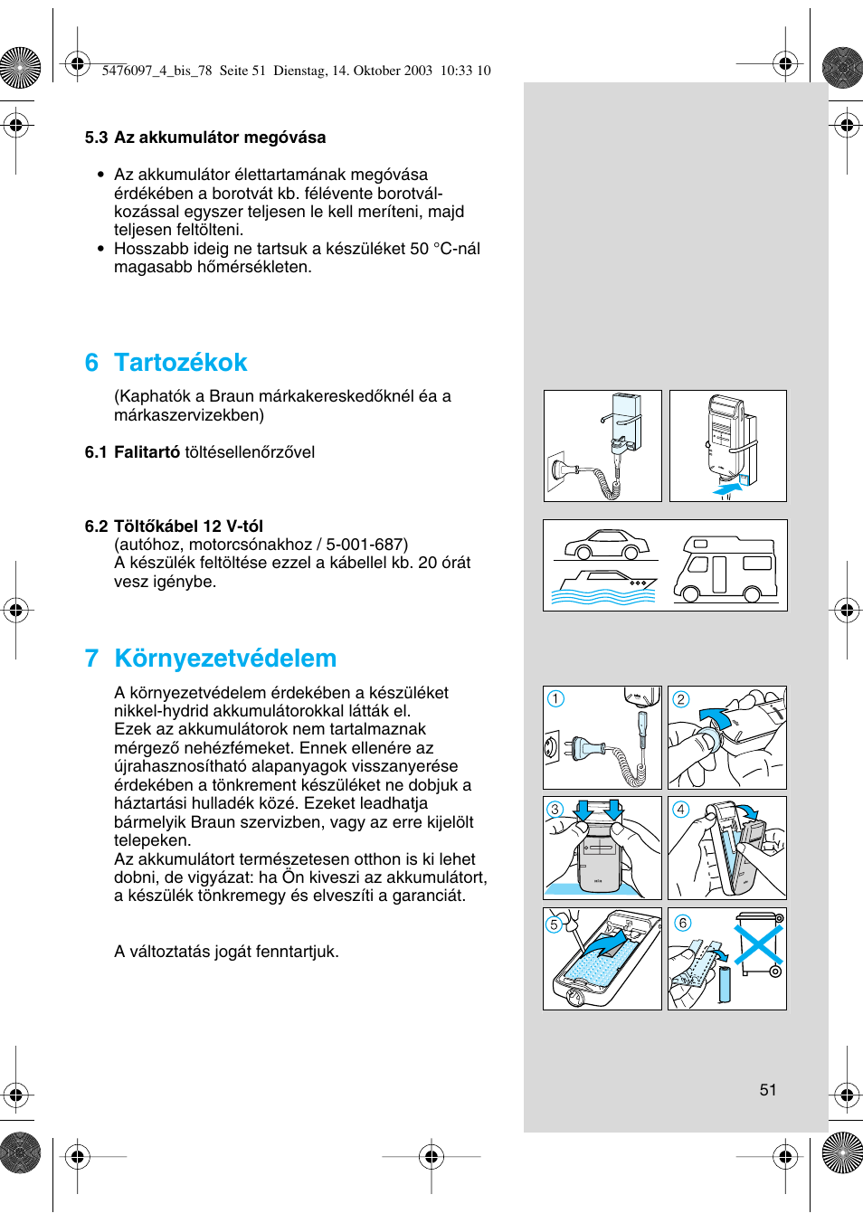 6 tartozékok, 7 környezetvédelem | Braun 5414 Flex Integral User Manual | Page 51 / 76