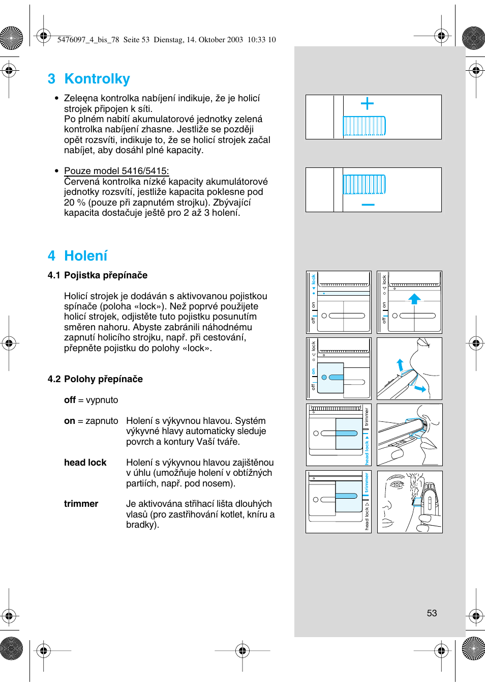 3 kontrolky, 4 holení | Braun 5414 Flex Integral User Manual | Page 53 / 76