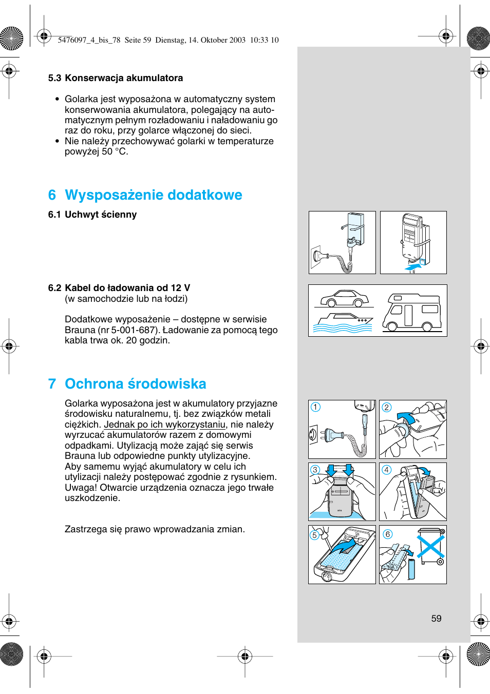 6 wysposa˝enie dodatkowe, 7 ochrona êrodowiska | Braun 5414 Flex Integral User Manual | Page 59 / 76