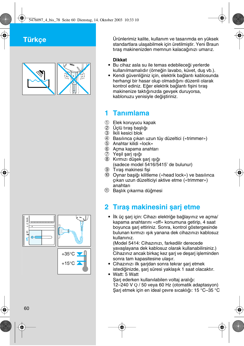 Türkçe, 1 tanımlama, 2 tıraµ makinesini µarj etme | Braun 5414 Flex Integral User Manual | Page 60 / 76