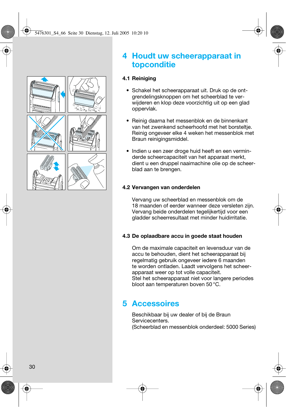 4 houdt uw scheerapparaat in topconditie, 5 accessoires | Braun 5443 Flex Integral+ User Manual | Page 30 / 64