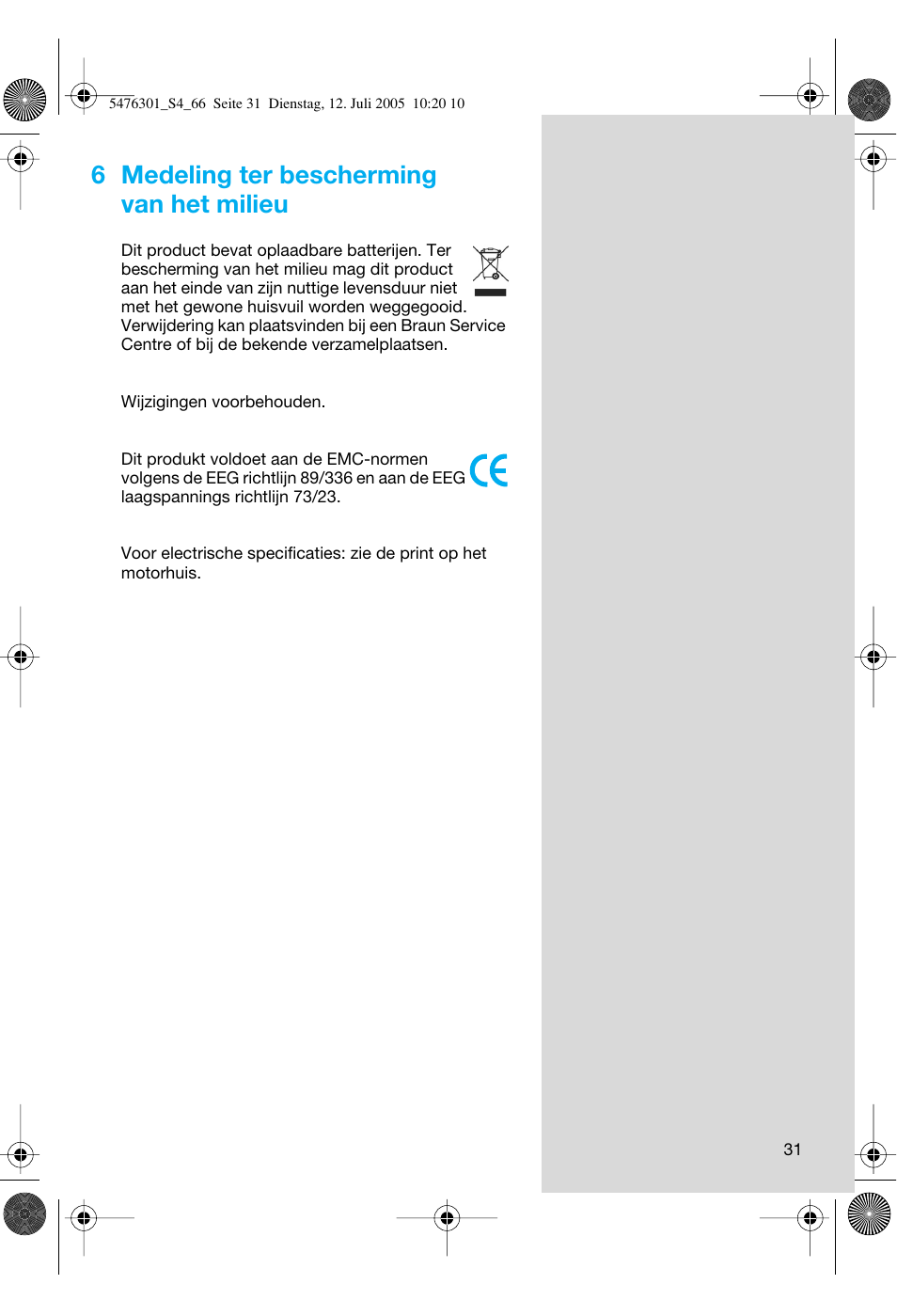 6 medeling ter bescherming van het milieu | Braun 5443 Flex Integral+ User Manual | Page 31 / 64