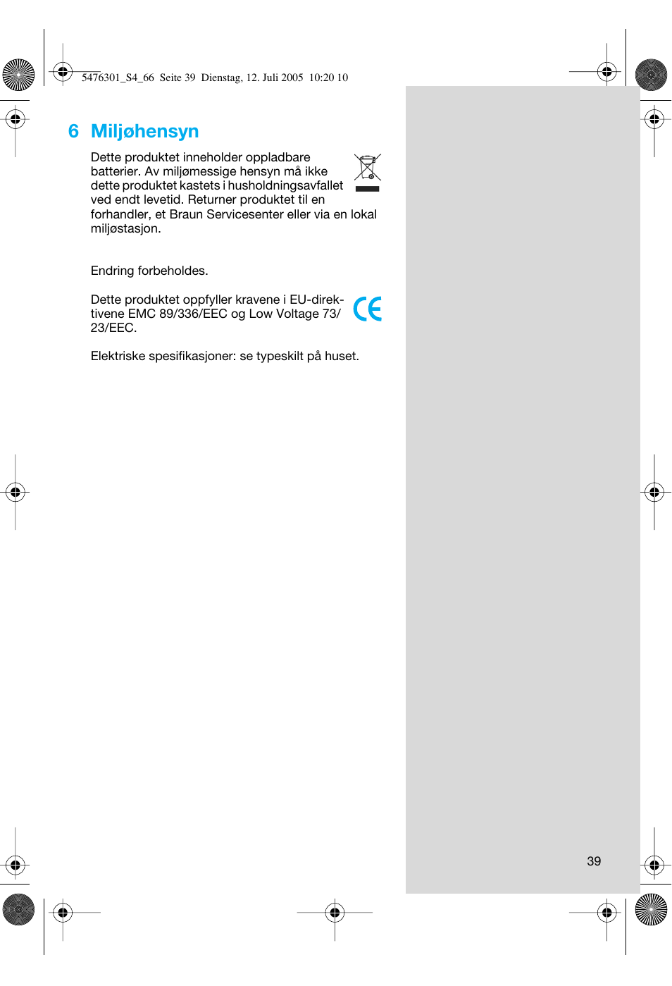 6 miljøhensyn | Braun 5443 Flex Integral+ User Manual | Page 39 / 64