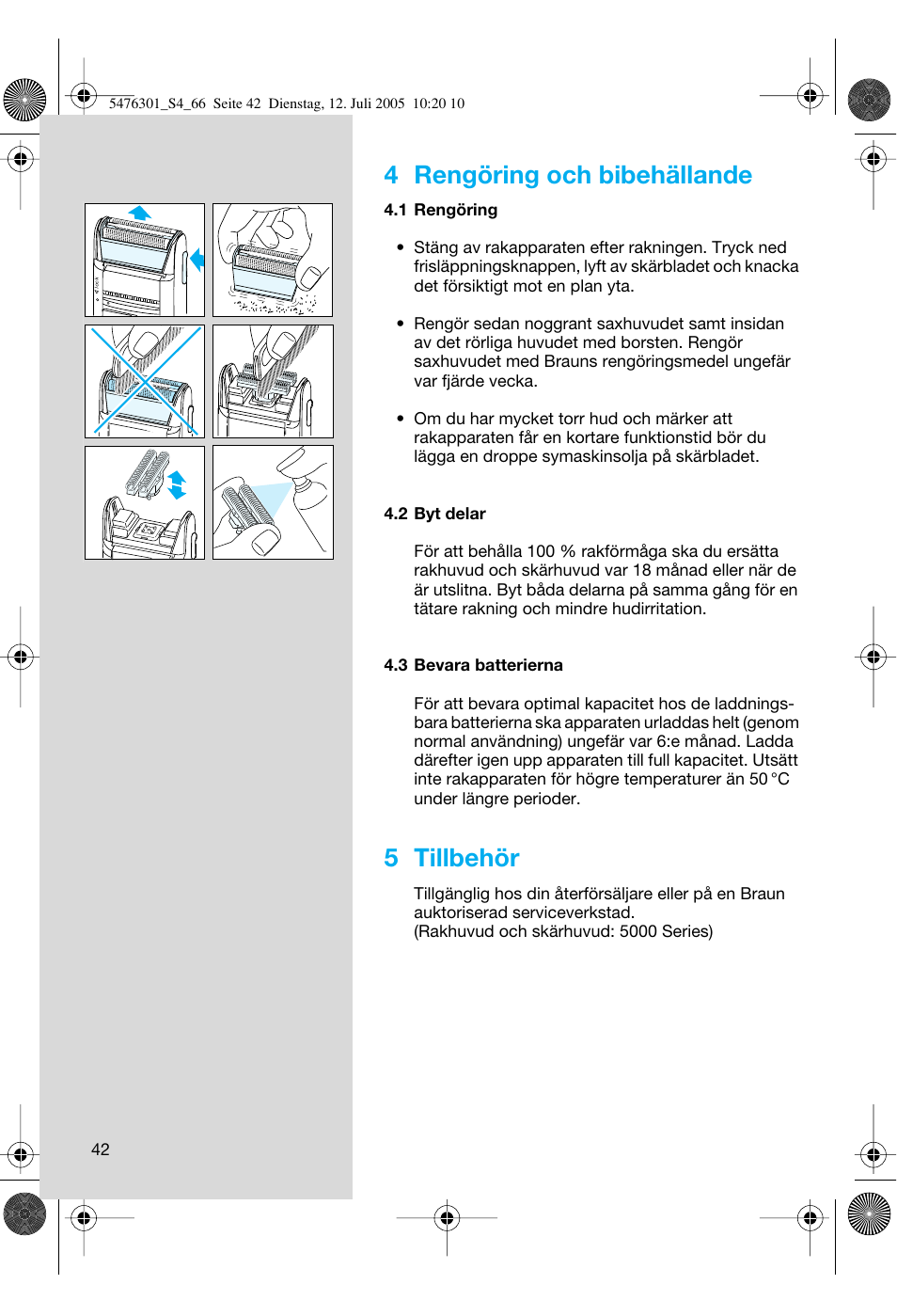 4 rengöring och bibehällande, 5 tillbehör | Braun 5443 Flex Integral+ User Manual | Page 42 / 64