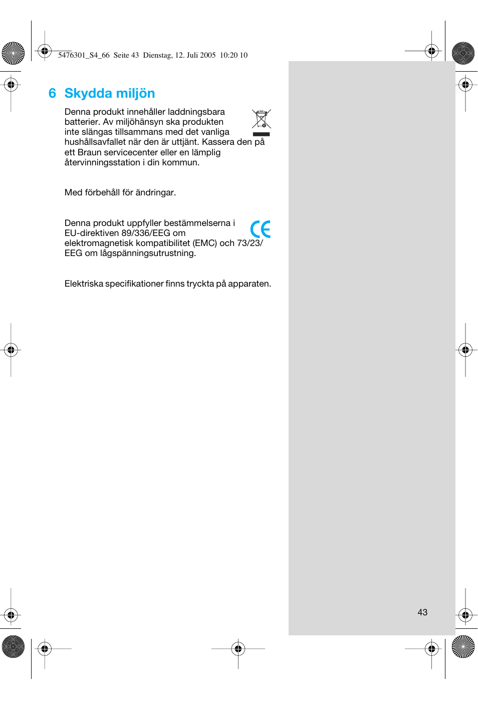 6 skydda miljön | Braun 5443 Flex Integral+ User Manual | Page 43 / 64