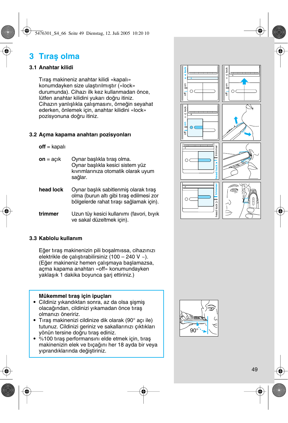 3 tıraµ olma | Braun 5443 Flex Integral+ User Manual | Page 49 / 64